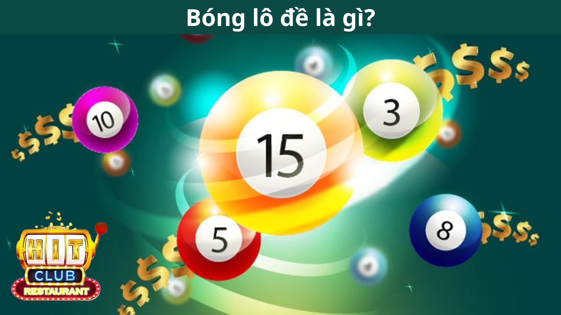 Bóng lô đề là gì?