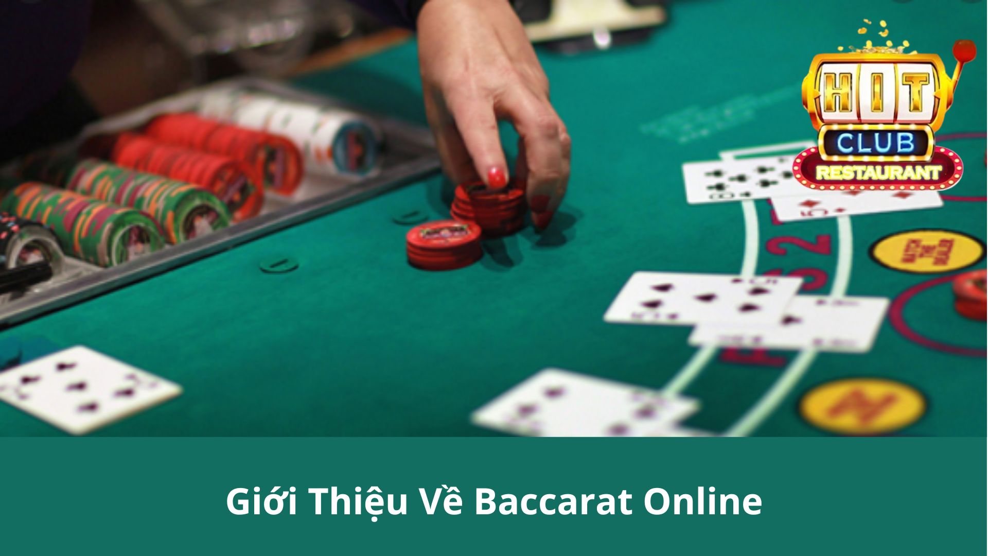 Giới Thiệu Về Baccarat Online