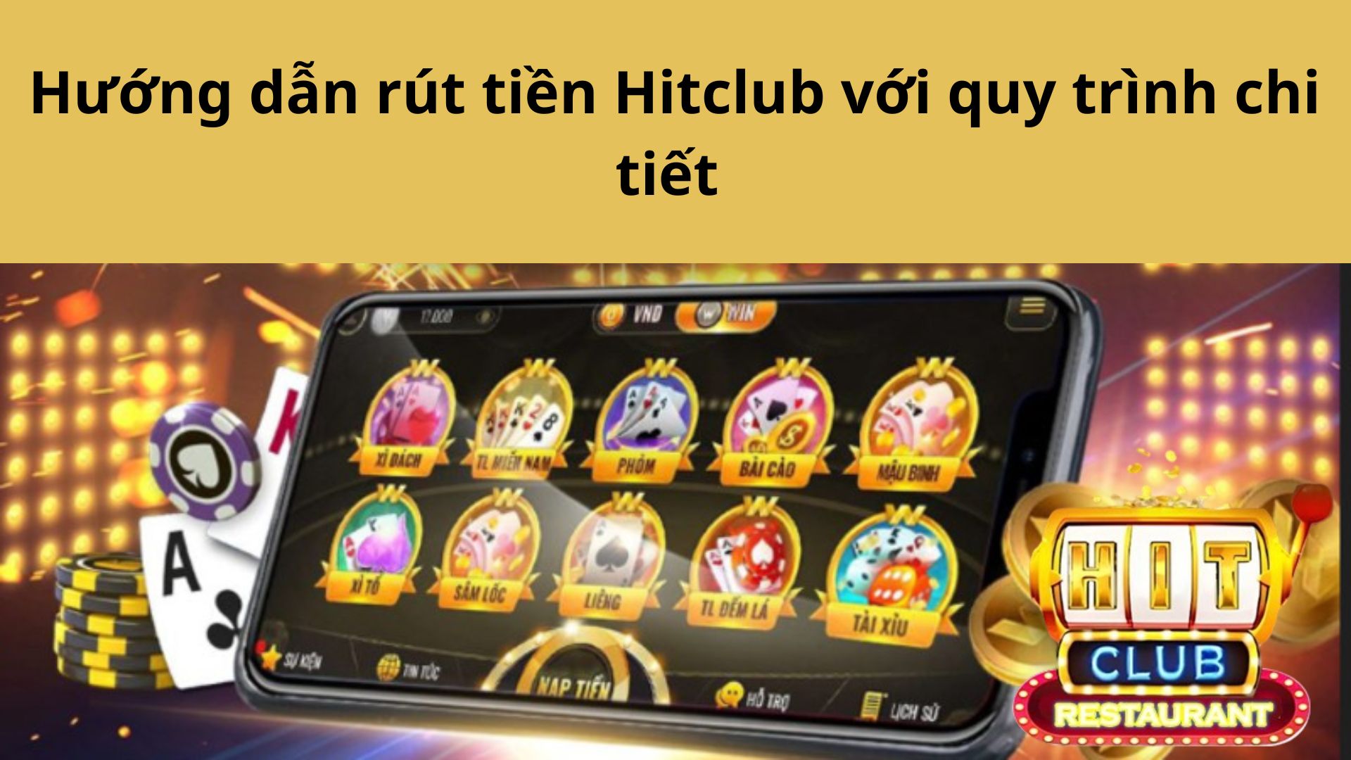 Hướng dẫn rút tiền Hitclub với quy trình chi tiết